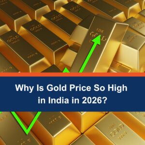 Gold Price So High in India
